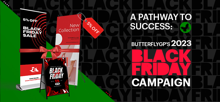 ButterflyGP's 2023 Black Friday Campaign