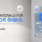 The Best Materials for Outdoor Signs: An Expert's Guide