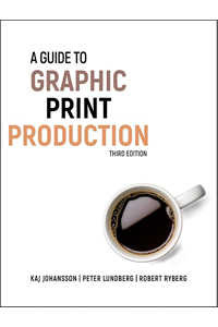 A Guide to Graphic Print Production by Johansson et al.
