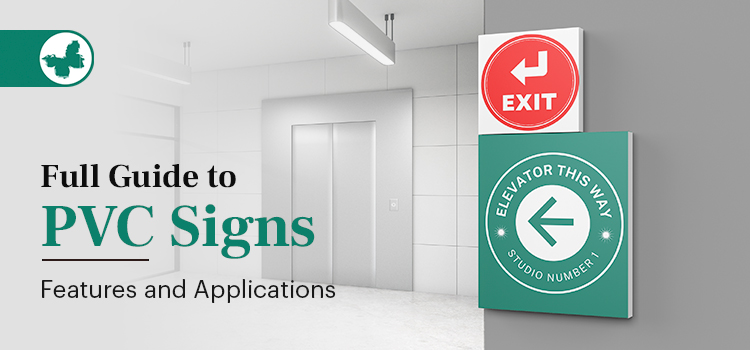 PVC Signs: Features and Applications